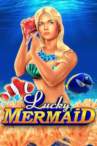 Lucky Mermaid играть онлайн без регистрации в Онлайн Казино GRAND