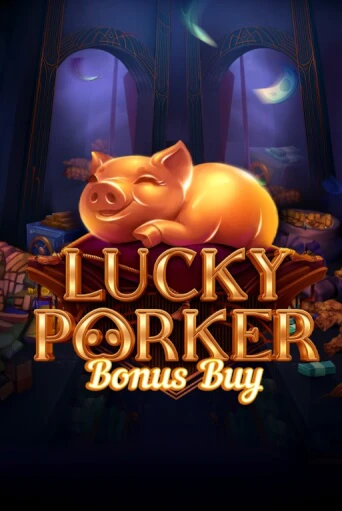 Lucky Porker Bonus Buy играть онлайн без регистрации в Онлайн Казино GRAND