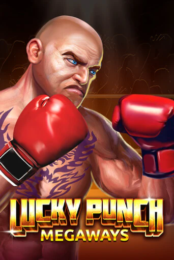 Lucky Punch Megaways играть онлайн без регистрации в Онлайн Казино GRAND