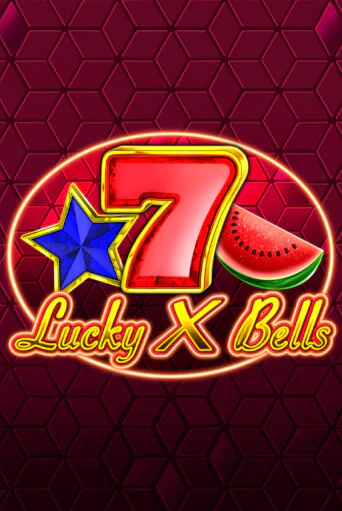 Lucky X Bells играть онлайн без регистрации в Онлайн Казино GRAND