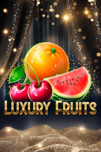 Luxury Fruits играть онлайн без регистрации в Онлайн Казино GRAND