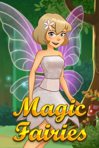 Magic Fairies играть онлайн без регистрации в Онлайн Казино GRAND