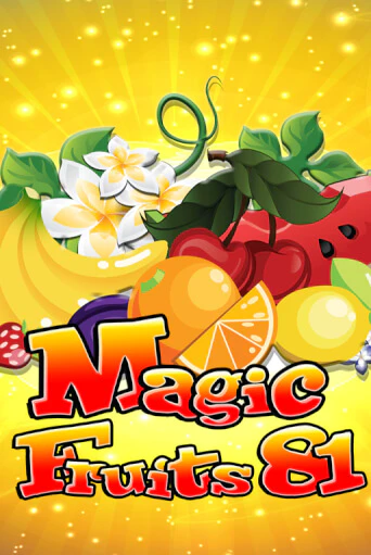 Magic Fruits 81 играть онлайн без регистрации в Онлайн Казино GRAND