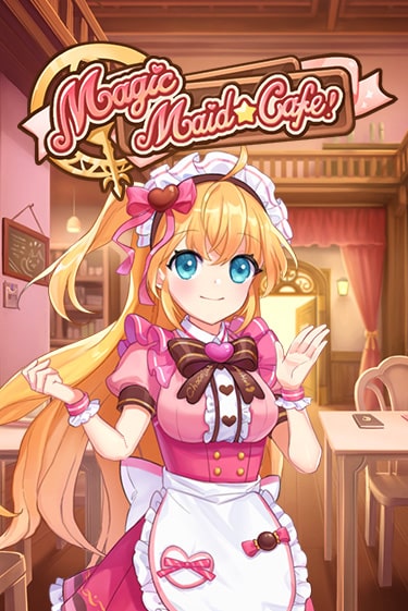 Magic Maid Cafe играть онлайн без регистрации в Онлайн Казино GRAND