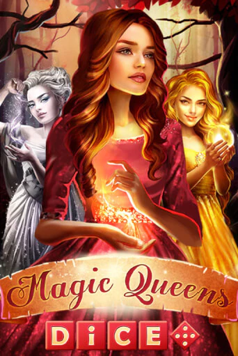 Magic Queens Dice играть онлайн без регистрации в Онлайн Казино GRAND