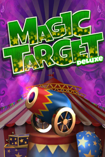 Magic Target Deluxe играть онлайн без регистрации в Онлайн Казино GRAND