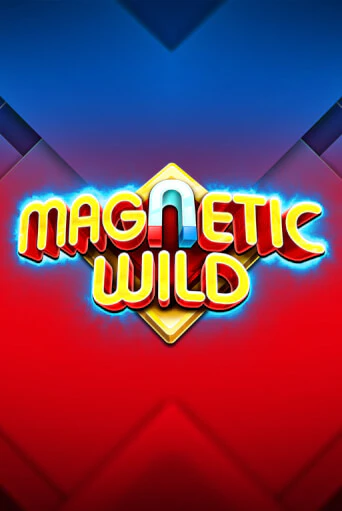 Magnetic Wild играть онлайн без регистрации в Онлайн Казино GRAND