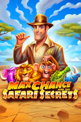 Max Chance and the Safari Secrets играть онлайн без регистрации в Онлайн Казино GRAND