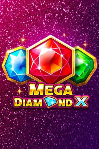 Mega Diamond X играть онлайн без регистрации в Онлайн Казино GRAND