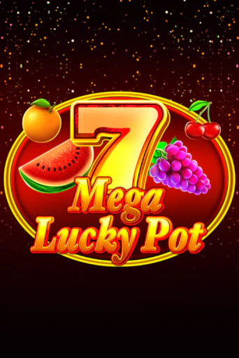 Mega Lucky Pot играть онлайн без регистрации в Онлайн Казино GRAND