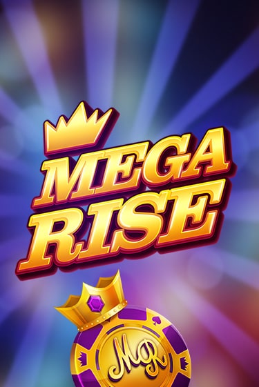 Mega Rise играть онлайн без регистрации в Онлайн Казино GRAND