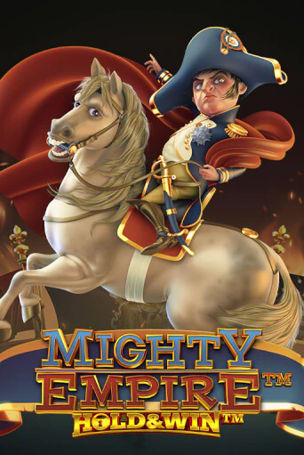 Mighty Empire: ™ Hold & Win ™ играть онлайн без регистрации в Онлайн Казино GRAND