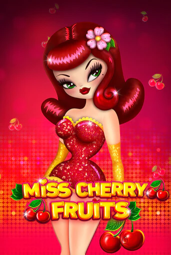 Miss Cherry Fruits играть онлайн без регистрации в Онлайн Казино GRAND