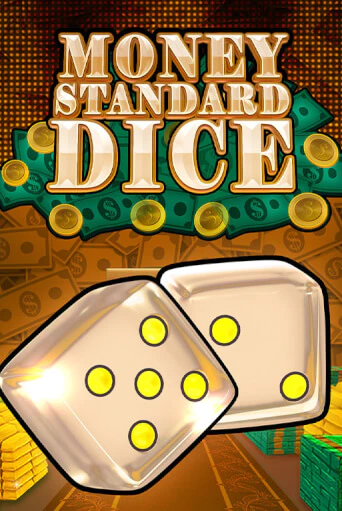 Money Standard Dice играть онлайн без регистрации в Онлайн Казино GRAND