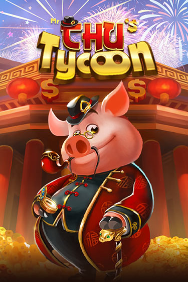 Mr Chu Tycoon играть онлайн без регистрации в Онлайн Казино GRAND