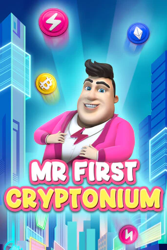 MR FIRST CRYPTONIUM играть онлайн без регистрации в Онлайн Казино GRAND