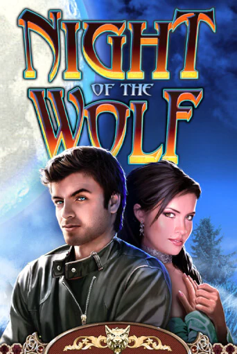 Night of the Wolf играть онлайн без регистрации в Онлайн Казино GRAND