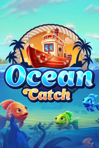 Ocean Catch играть онлайн без регистрации в Онлайн Казино GRAND