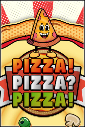 PIZZA! PIZZA? PIZZA!™ играть онлайн без регистрации в Онлайн Казино GRAND