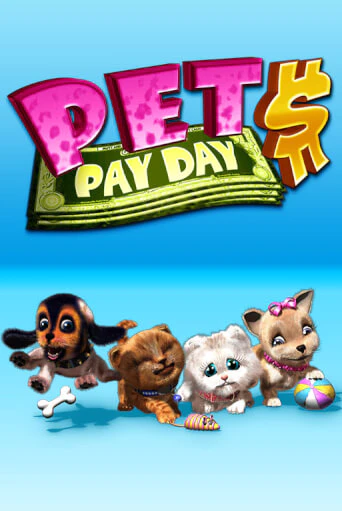 Pets Payday играть онлайн без регистрации в Онлайн Казино GRAND