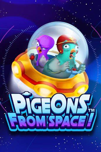 Pigeons From Space!™ играть онлайн без регистрации в Онлайн Казино GRAND