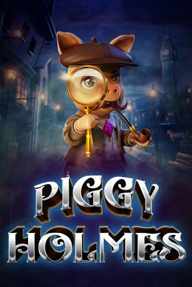 Piggy Holmes играть онлайн без регистрации в Онлайн Казино GRAND