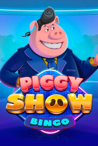 Piggy Show Bingo играть онлайн без регистрации в Онлайн Казино GRAND