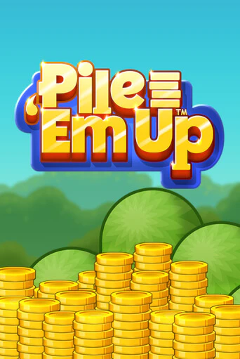 Pile 'Em Up™ играть онлайн без регистрации в Онлайн Казино GRAND