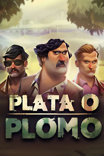 Plata O Plomo играть онлайн без регистрации в Онлайн Казино GRAND