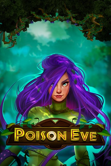 Poison Eve играть онлайн без регистрации в Онлайн Казино GRAND