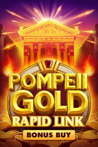 Pompeii Gold: Rapid Link Bonus Buy играть онлайн без регистрации в Онлайн Казино GRAND