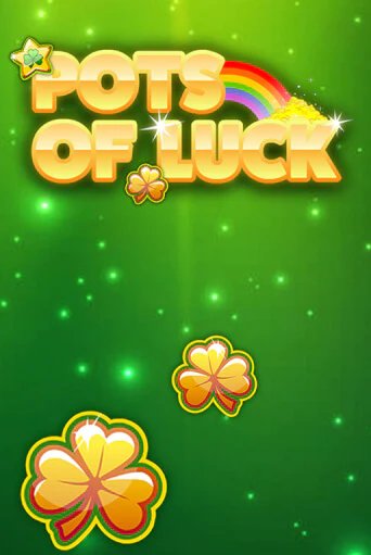 Pots of Luck играть онлайн без регистрации в Онлайн Казино GRAND