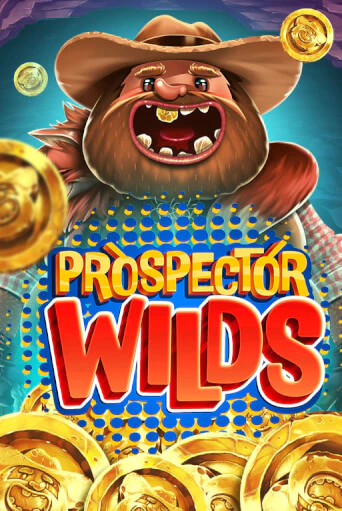 Prospector Wilds играть онлайн без регистрации в Онлайн Казино GRAND