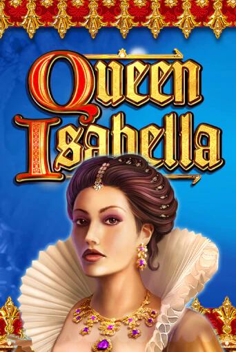 Queen Isabella играть онлайн без регистрации в Онлайн Казино GRAND