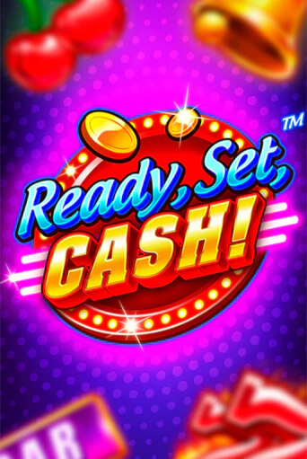 Ready, Set, CASH! играть онлайн без регистрации в Онлайн Казино GRAND