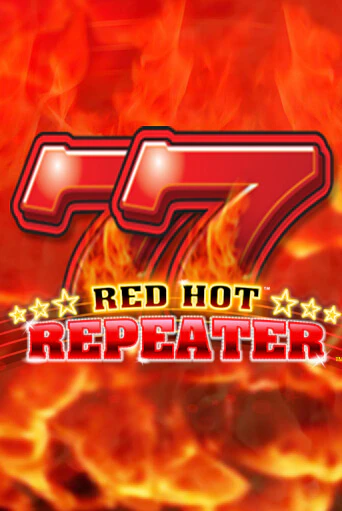 Red Hot Repeater играть онлайн без регистрации в Онлайн Казино GRAND