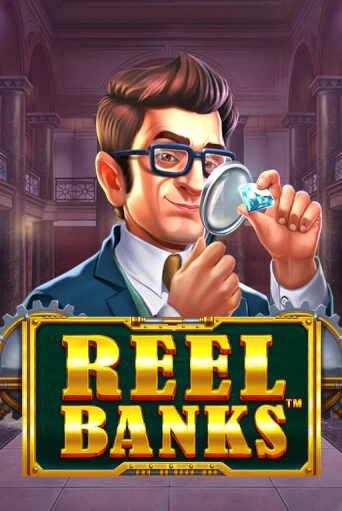 Reel Banks™ играть онлайн без регистрации в Онлайн Казино GRAND