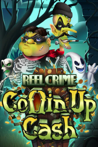 Reel Crime: Coffin Up Cash играть онлайн без регистрации в Онлайн Казино GRAND