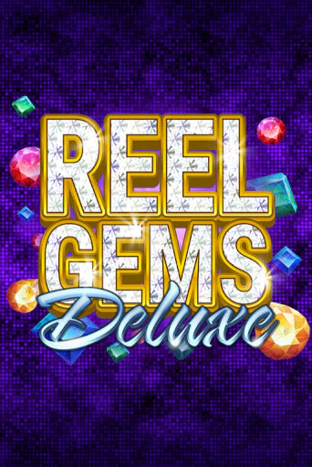 Reel Gems Deluxe играть онлайн без регистрации в Онлайн Казино GRAND