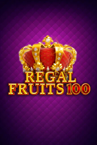 Regal Fruits 100 играть онлайн без регистрации в Онлайн Казино GRAND