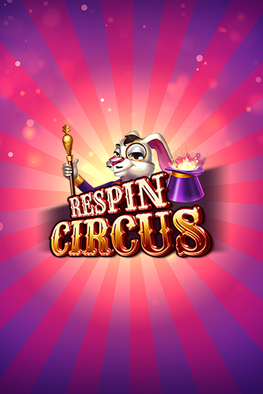 Respin Circus играть онлайн без регистрации в Онлайн Казино GRAND