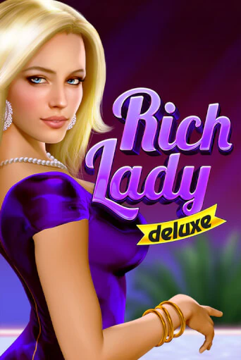 Rich Lady Deluxe играть онлайн без регистрации в Онлайн Казино GRAND