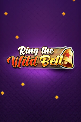 Ring the Wild Bell играть онлайн без регистрации в Онлайн Казино GRAND