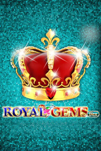 Royal Gems Dice играть онлайн без регистрации в Онлайн Казино GRAND