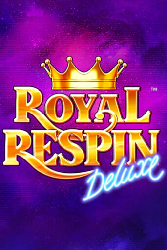 Royal Respin Deluxe играть онлайн без регистрации в Онлайн Казино GRAND