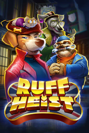 Ruff Heist играть онлайн без регистрации в Онлайн Казино GRAND