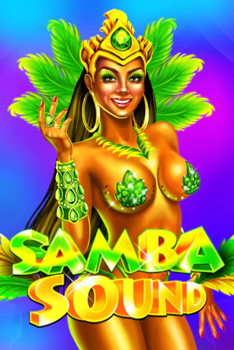 Samba Sound играть онлайн без регистрации в Онлайн Казино GRAND