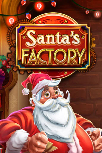 Santa's Factory играть онлайн без регистрации в Онлайн Казино GRAND