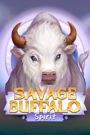 Savage Buffalo Spirit играть онлайн без регистрации в Онлайн Казино GRAND