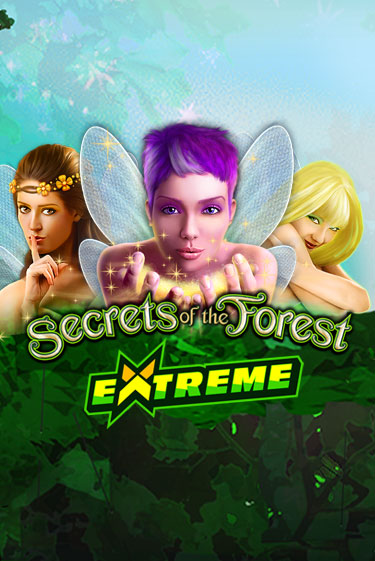 Secrets of the Forest Extreme играть онлайн без регистрации в Онлайн Казино GRAND